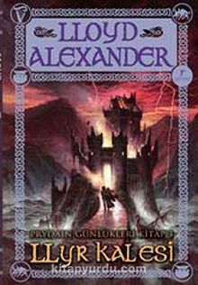 Llyr Kalesi / Prydain Günlükleri Kitap -2 - Lloyd Alexander