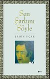 Sen Şarkını S&ouml;yle