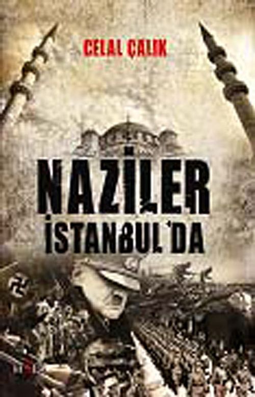 Naziler İstanbul'da