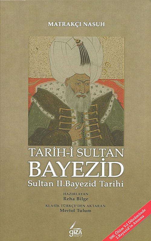 Tarih-i Sultan Bayezid & Sultan II. Bayezid Tarihi
