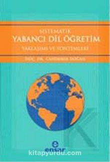 Sistematik Yabancı Dil Öğretim Yaklaşım ve Yöntemleri