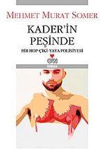 Kader'in Peşinde & Bir Hop - Çiki Yaya Polisiyesi