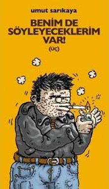 Benim de Söyleyeceklerim Var! 3