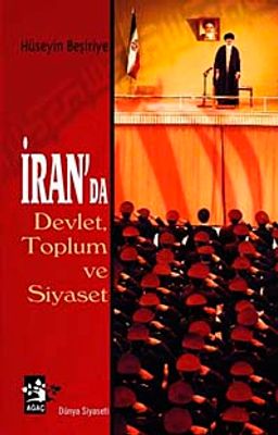 İran'da Devlet, Toplum ve Siyaset