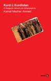 Kurd u Kurdistan & Di Belgeyen Neheni yen Britanyaye de