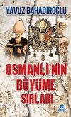 Osmanlı'nın Büyüme Sırları