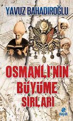 Osmanlı'nın Büyüme Sırları