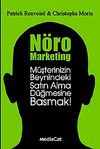 N&ouml;ro Marketing & M&uuml;şterinizin Beynindeki Satın Alma D&uuml;ğmesine Basmak!