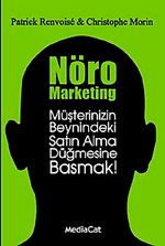 Nöro Marketing & Müşterinizin Beynindeki Satın Alma Düğmesine Basmak!