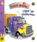 Uğur'un Kamyonu / Küçük Beyler