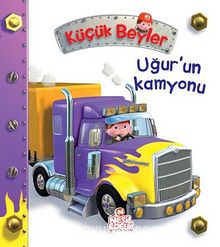 Uğur'un Kamyonu / Küçük Beyler - Nathalie Belineau
