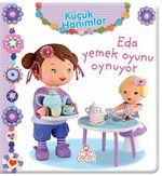 Eda Yemek Oyunu Oynuyor / Küçük Hanımlar