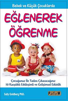 Eğlenerek Öğrenme & Bebek ve Küçük Çocuklarda