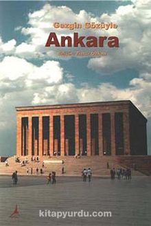 Gezgin Gözüyle Ankara - Timur Özkan
