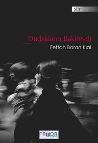 Dudakların Bakireydi