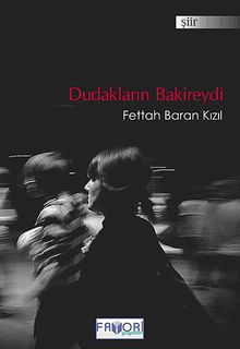 Dudakların Bakireydi