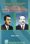 Kastamonulu İki Şair, Araştırmacı, Hikayeci ve Oyun Yazarı & Hakkkı Kamil Beşe - Halil Erdoğan Cengiz (1-G-21)
