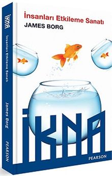 İkna & İnsanları Etkileme Sanatı