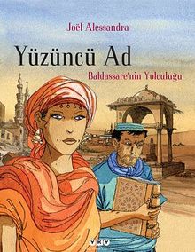 Yüzüncü Ad & Baldassare'nin Yolculuğu (Çizgi Roman)