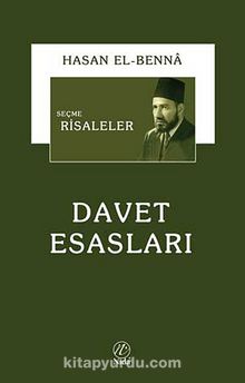 Davet Esasları & Seçme Risaleler - Hasan el-Benna