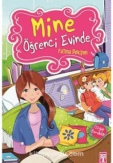 Mine Öğrenci Evinde - Fatma Pekşen