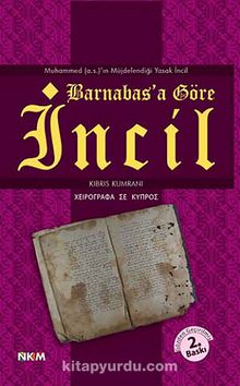 Barnabas'a Göre İncil & Muhammed (a.s)'ın Müjdelendiği Yasak İncil