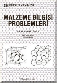 Malzeme Bilgisi Problemleri