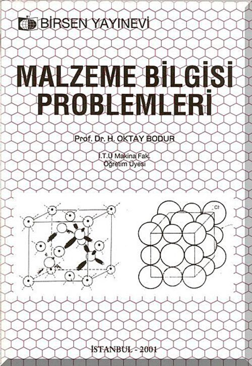 Malzeme Bilgisi Problemleri
