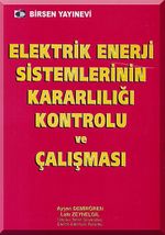 Elektrik Enerji Sistemlerinin Kararlılığı Kontrolu ve Çalışması