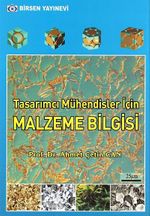 Tasarımcı Mühendisler İçin Malzeme Bilgisi