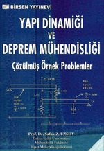 Yapı Dinamiği ve Deprem Mühendisliği & Çözülmüş Örnek Problemler