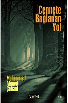 Cennete Bağlanan Yol