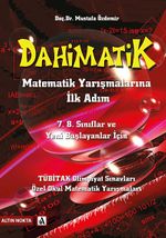 Dahimatik & Matematik Yarışmalarına İlk Adım / 7. 8. Sınıflar ve Yeni Başlayanlar İçin
