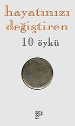 Hayatınızı Değiştiren 10 Öykü
