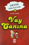 Vay Canına & Deyim Hikayeleri 1
