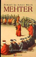 Osmanlı'da Askeri Müzik Mehter