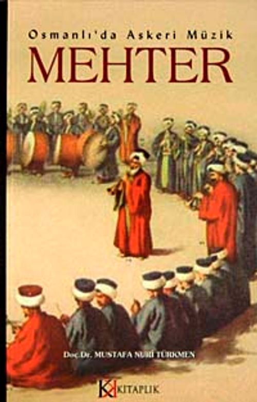 Osmanlı'da Askeri Müzik Mehter