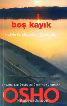 Boş Kayık & Hiçlikle Karşılaşmalar / Çarpışmalar - Osho