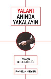 Yalanı Anında Yakalayın & Yalan Dedektifliği