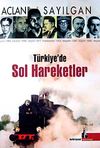 T&uuml;rkiye'de Sol Hareketler