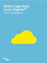 Dijital Çağa Nasıl Uyum Sağlarız