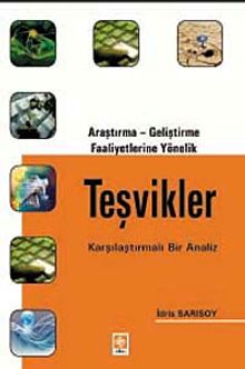 Araştırma-Geliştirme Faaliyetlerine Yönelik Teşvikler & Karşılaştırmalı Bir  Analiz