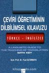Çeviri Öğretiminin Dilbilimsel Kılavuzu (Türkçe - İngilizce)