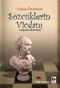 Sözcüklerin Vicdanı & Kurgusal Denemeler