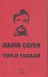 Mahir &Ccedil;ayan / Toplu Yazılar