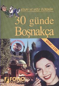30 Günde Boşnakça / Kolay ve Hızlı Öğrenim