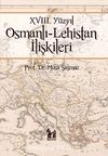 XVIII. Yüzyıl Osmanlı-Lehistan İlişkileri