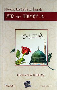 Sır ve Hikmet - 2 (Ciltli) / Kainatta, Kur'an'da ve İnsanda
