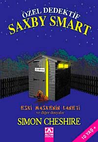 Özel Dedektif Saxby Smart & Eski Maskenin Laneti ve Diğer Dosyalar