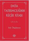 Emtia Yatırımcılığının K&uuml;&ccedil;&uuml;k Kitabı